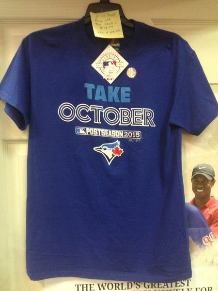 Toronto Blue Jays 2015 Play Off "Take October" Tee Shirt